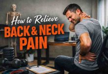 How to Relieve Back and Neck Pain 9 Honest Fixes That Actually Bring Relief