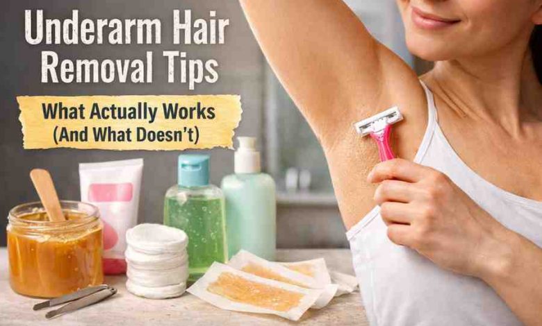 Underarm Hair Removal Tips 17 Hard Lessons for Real Relief After So Much Frustration