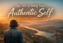 Art of Being Your Authentic Self 9 Honest Shifts That Bring Real Relief