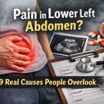 Pain in Lower Left Abdomen 9 Real Causes People Overlook And When to Feel Relief vs. Worry