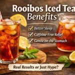Rooibos Iced Tea Benefits 9 Honest Reasons People Feel Real Relief and Where They Get Frustrated
