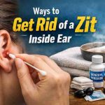 Ways To Get Rid Of A Zit Inside Ear 9 Relief Focused Fixes Frustration → Real Relief 1