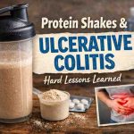 Protein Shakes For Ulcerative Colitis 9 Hard Lessons I Learned The Uncomfortable Way 1