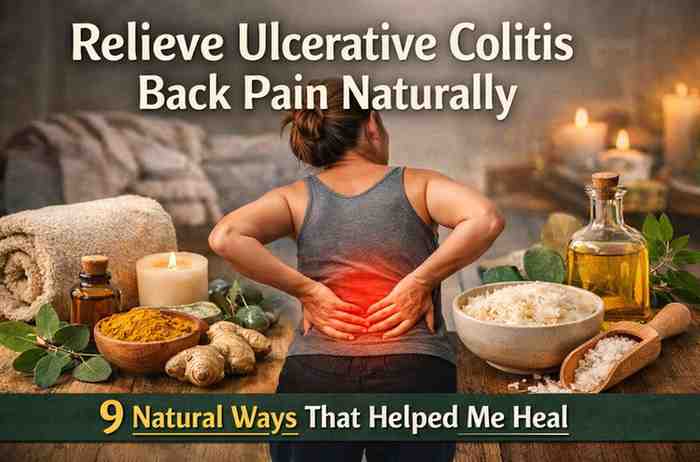 Relieve Ulcerative Colitis Back Pain Naturally 9 Things That Finally Made My Body Stop Screaming 1