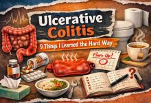 Ulcerative Colitis: 9 Things I Learned the Hard Way (And Honestly Wish Someone Told Me Sooner)