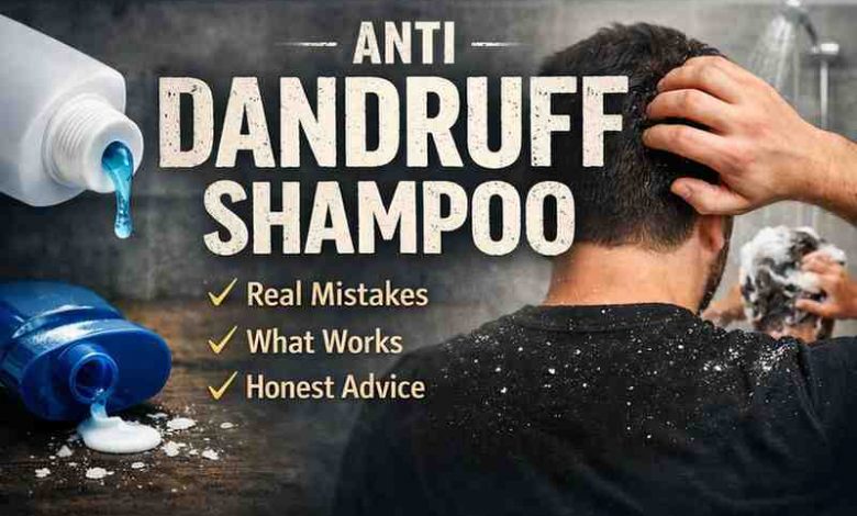 Anti Dandruff Shampoo 11 Honest Lessons After Watching So Many People Fight the Same Scalp Battle