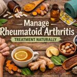 Manage Rheumatoid Arthritis Treatment Naturally 9 Things That Finally Made My Body Stop Screaming 1