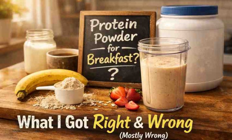Protein Powder for Breakfast: 7 Surprisingly Good (and Awkward) Lessons I Learned the Hard Way