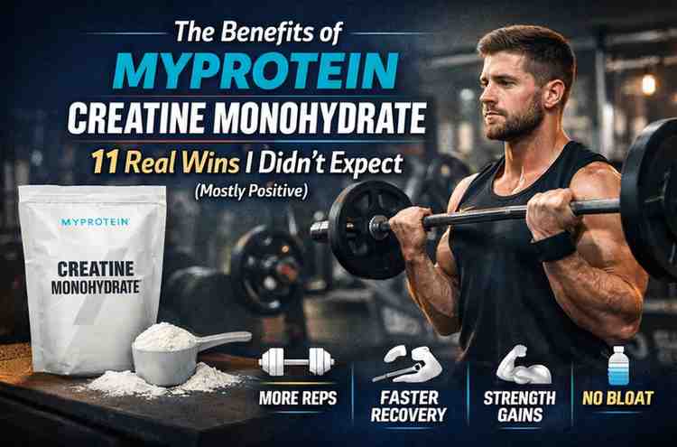 Benefits Of Myprotein Creatine Monohydrate 11 Real Wins I Didnt Expect Mostly Positive 1