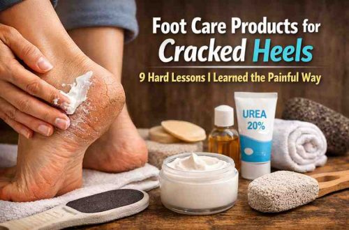 Foot Care Products for Cracked Heels 9 Hard Lessons I Learned the Painful Way