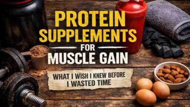Protein supplements for muscle gain 7 things I wish someone told me before I wasted months