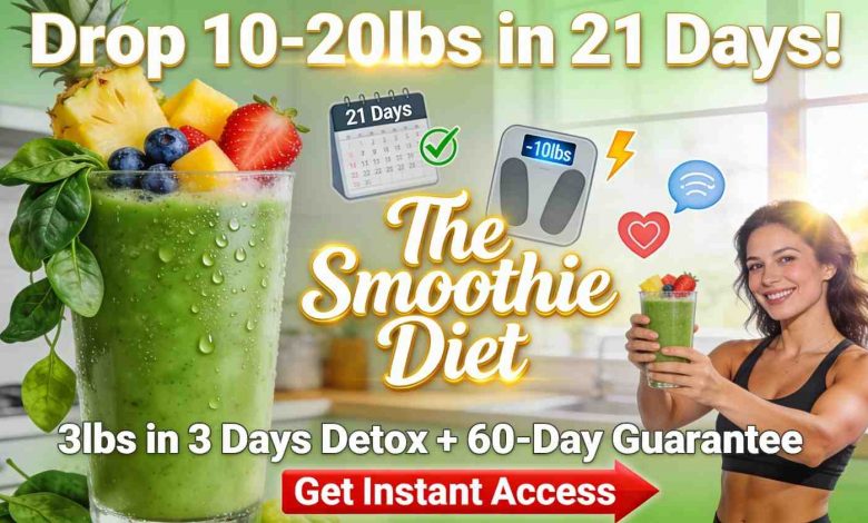 THE SMOOTHIE DIET 21 DAY PROGRAM 9 Honest Truths I Learned